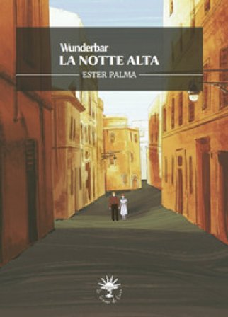 La notte alta. Wunderbar Ester Palma