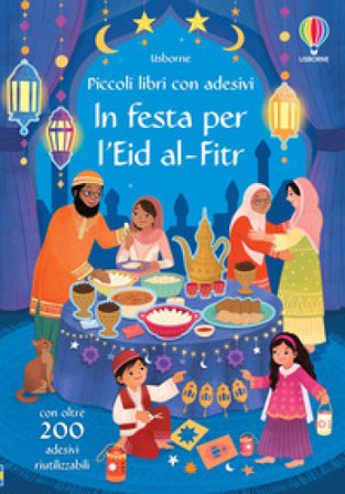 In festa per l'Eid al-Fitr. Ediz. a colori Kristie Pickersgill
