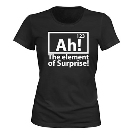 The Element Of Surprise - T-SHIRT - DAM