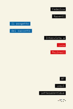 Il progetto del racconto. Intervista a Luca Molinari Federica Rasenti