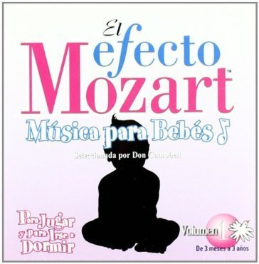Efecto mozart: musica para bebes 1 Don Campbell