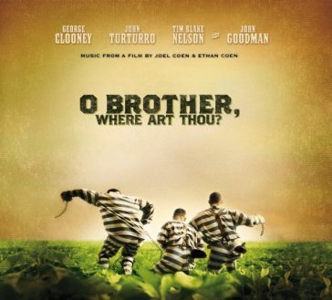 O brother,where art thou? O. S. T. -O Brother