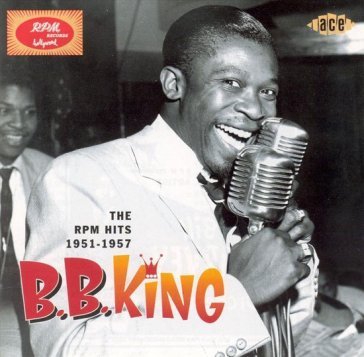His rpm hits 1951-1957 B.B. King