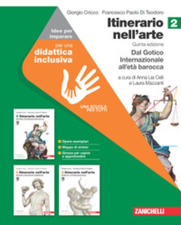 Itinerario nell'arte. Edizione verde. Idee per imparare. Per le Scuole superiori. Vol. 2: Dal Gotico Internazionale all'età barocca Giorgio Cricco