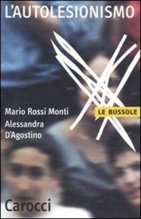 L'autolesionismo Mario Rossi Monti