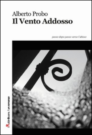 Il vento addosso Alberto Probo
