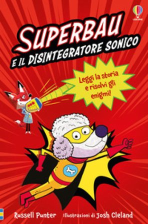 Superbau e il disintegratore sonico Russell Punter