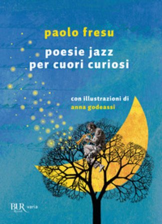 Poesie jazz per cuori curiosi Paolo Fresu