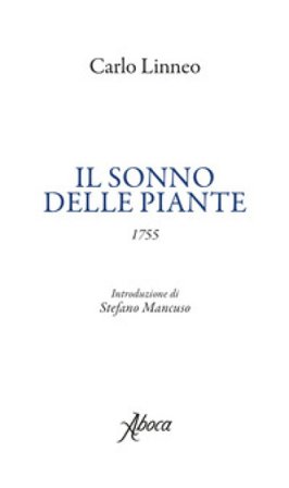 Il sonno delle piante. Testo latino a fronte Carlo Linneo