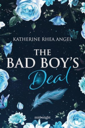 The bad boy's deal. Ediz. italiana Katherine Rhea Angel