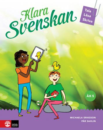 Klara svenskan åk 5 Elevbok Tala, läsa, skriva - Bok av Pär Sahlin & Michaela Eriksson - Häfte