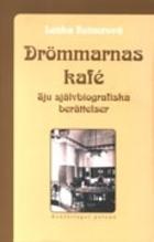 Drömmarnas kafé : sju självbiografiska berättelser - Bok av Lenka Reinerová - Häfte