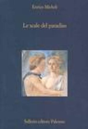 Le scale del paradiso Enrico Micheli