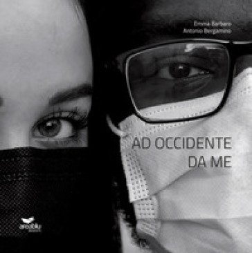 Ad Occidente da me Emma Barbaro