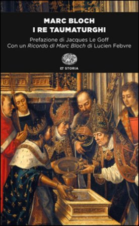 I re taumaturghi Marc Bloch