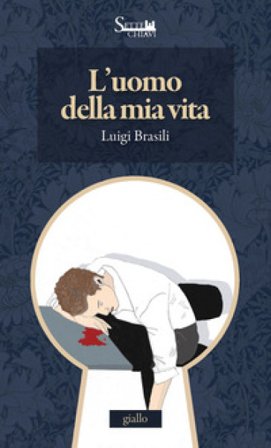 L'uomo della mia vita Luigi Brasili
