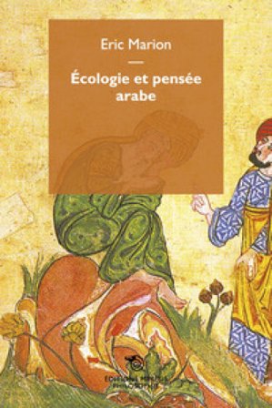 Écologie et pensée arabe Eric Marion