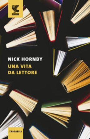 Una vita da lettore Nick Hornby