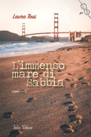 L'immenso mare di sabbia Laura Tiesi