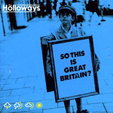 So this is great britain? The Holloways
