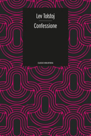 Confessione Lev Nikolaevic Tolstoj