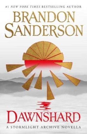 Dawnshard: A Stormlight Archive novella (B-format export paperback) - Bok av Brandon Sanderson - Häftad