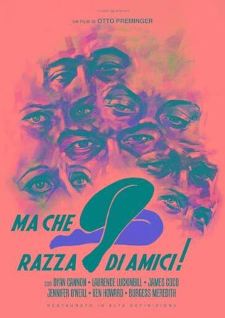 Ma Che Razza Di Amici (Restaurato In Hd)