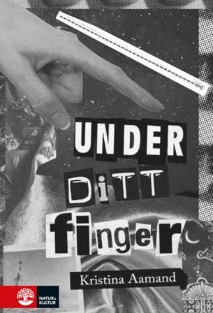 Under ditt finger - Bok av Kristina Aamand - Inbunden