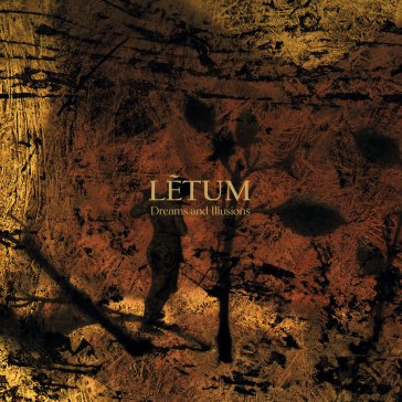 Dreams and illusions Letum