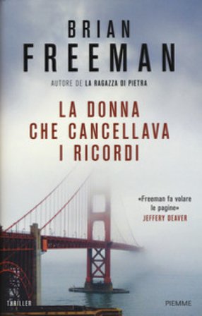 La donna che cancellava i ricordi Brian Freeman