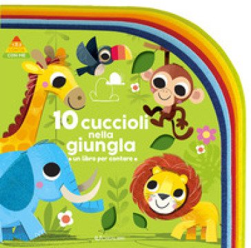 10 cuccioli nella giungla. Un libro per contare. Ediz. a colori Ian Worral-Dutton