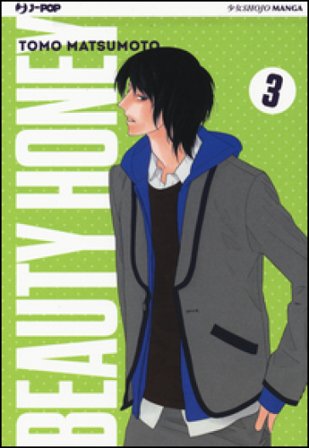 Beauty honey. Vol. 3 Tomo Matsumoto