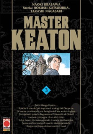Master Keaton. Vol. 3 Naoki Urasawa