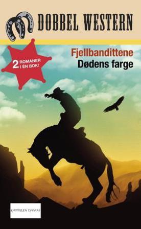 Fjellbandittene ; Dødens farge - Bok av Jackson Cole & James A. Muir - Pocket