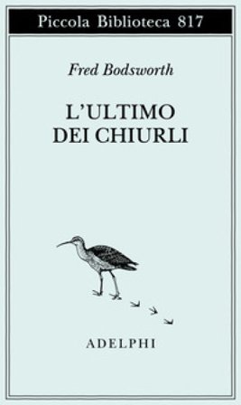 L'ultimo dei chiurli Fred Bodsworth