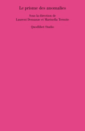 Le prisme des anomalies