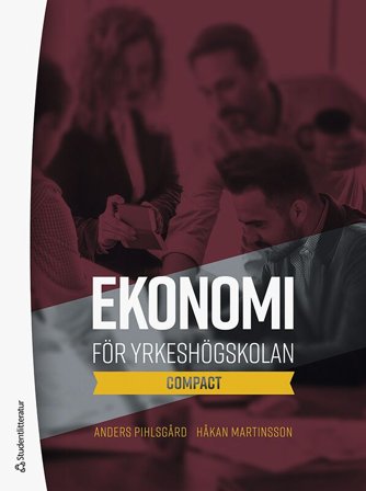 Ekonomi för yrkeshögskolan - compact, ISBN: 9789144142104