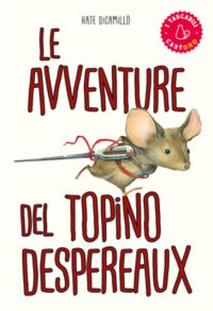 Le avventure del topino Desperaux Kate DiCamillo