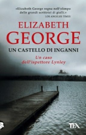 Un castello di inganni Elizabeth George