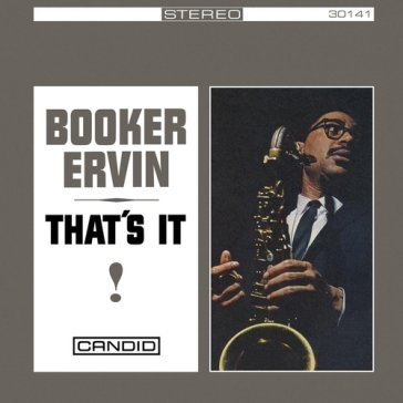 That's it! Booker Ervin