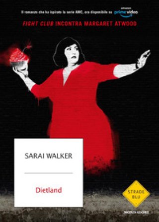 Dietland Sarai Walker
