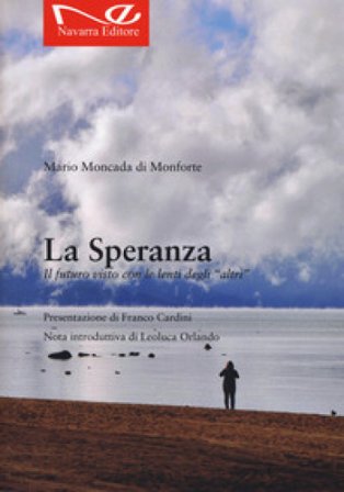 La speranza Mario Moncada di Monforte