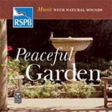 Peaceful garden Natural Sounds & Mus