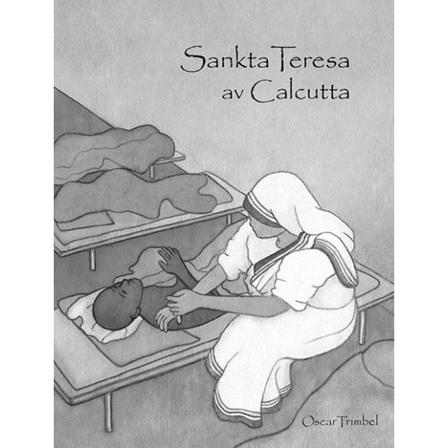 Sankta Teresa av Calcutta 9789163900822