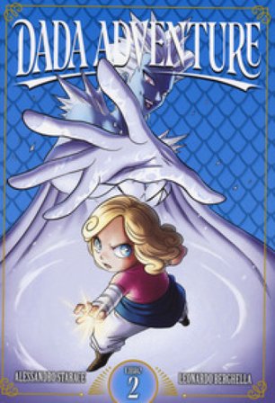 Dada adventure. Vol. 2 Alessandro Starace