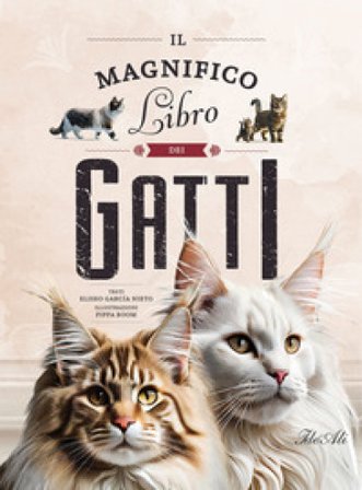 Il magnifico libro dei gatti Eliseo García Nieto