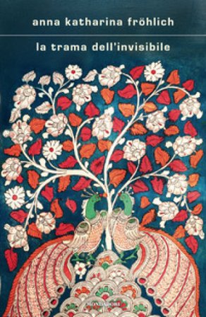 La trama dell'invisibile Anna Katharina Fröhlich