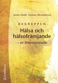 Hälsa och hälsofrämjande, ISBN: 9789144015989