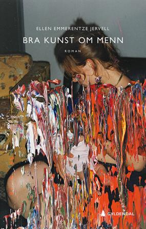 Bra kunst om menn - Bok av Ellen Emmerentze Jervell - Hardback