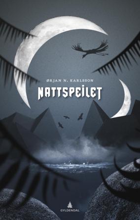 Nattspeilet - Bok av Ørjan N. Karlsson - Hardback